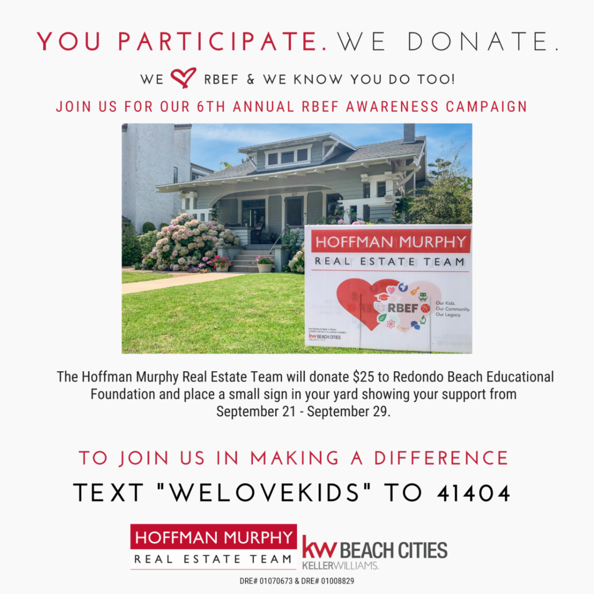 Hoffman Murphy is supporting RBEF with their annual Lawn Sign Campaign.